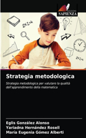 Strategia metodologica
