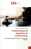 Problématique de régulation du crowdfunding