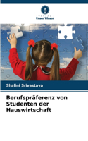Berufspräferenz von Studenten der Hauswirtschaft