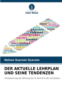 Der Aktuelle Lehrplan Und Seine Tendenzen