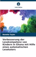 Verbesserung der Lesekompetenz von Kindern in Ghana mit Hilfe eines automatischen Lesetutors