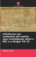 Influências nos conteúdos dos media: uma investigação sobre a EBC e a Sheger FM 10