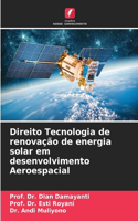 Direito Tecnologia de renovação de energia solar em desenvolvimento Aeroespacial