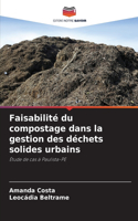 Faisabilité du compostage dans la gestion des déchets solides urbains