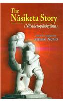The Nasiketa Story ( Nasiketopakhyana )