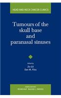 Tumours of the Skull Base and Paranasal Sinuses
