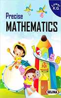 Precise Mathematics for Class Lower K.G.