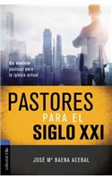 Pastores Para El Siglo XXI