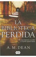 La Biblioteca Perdida: (Spanish)