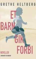 Et barn gik forbi