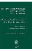 Les Revues Scientifiques D'etudes Juives: Passe Et Avenir
