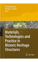 Materials, Technologies and Practice in Historic Heritage Structures