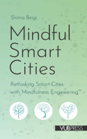 Mindful Smart Cities