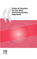 Couts De L'inaction Sur Des Defis Environnementaux Importants