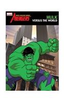 Marvel: the Avengers Hulk versus the World