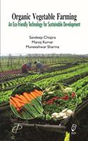 Organic Vegetable Farming: An Eco-friendly Technology for Sustainable Development