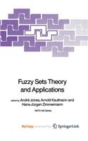 Fuzzy Sets Theory and Applications