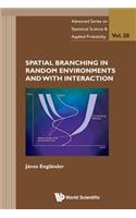 Spatial Branching in Random Environments and with Interaction