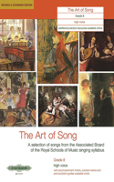 The Art of Song Grade 8 (High Voice) (Revised & Expanded Edition): A Selection of Songs from the Abrsm Syllabus