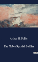 Noble Spanish Soldier