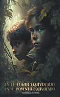 En el Lugar Equivocado en el Momento Equivocado - Thriller Juvenil