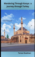 Wandering Through Konya