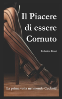 Il piacere di essere Cornuto