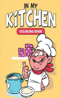 In My Kitchen Coloring Book