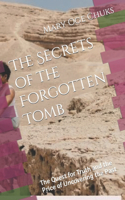 Secrets of the Forgotten Tomb