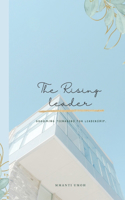 The Rising Leader