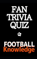 Fan Trivia Quiz