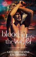 Blood in the Water