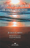 Of Love and Departures / de Amor Y Despedidas