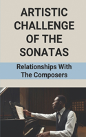 Artistic Challenge Of The Sonatas