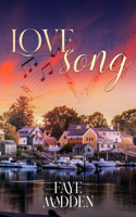 Love Song: A small town sweet contemporary romance(1 Bluff Bay)
