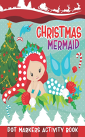 Christmas Mermaid Dot Markers Activity Book