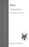 Code of Federal Regulations Title 49 Transportation 2020 Edition 4/9 Part 1