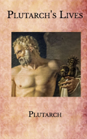 Plutarch's Lives: Volume 1