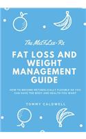 The MetFlex-Rx Fat Loss and Weight Management
