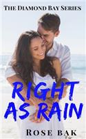 Right as Rain: A Hot Enemies-to-Lovers Seasoned Romance