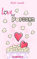 Love and Popcorn