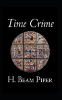 Time Crime-Original Edition(Annotated)