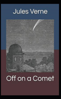 Off on a Comet Illustrated