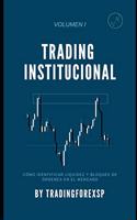 Curso de Trading Institucional: El mejor curso de Trading Institucional para aprender a operar Forex