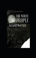 The White People Illustrated