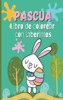 PASCUA Libro de colorear con laberintos
