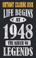 Birthday Coloring Book Life Begins At 1948 The Birth Of Legends