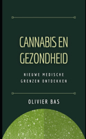 Cannabis en Gezondheid