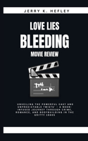 Love Lies Bleeding Movie Review