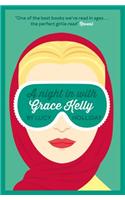 Night In With Grace Kelly